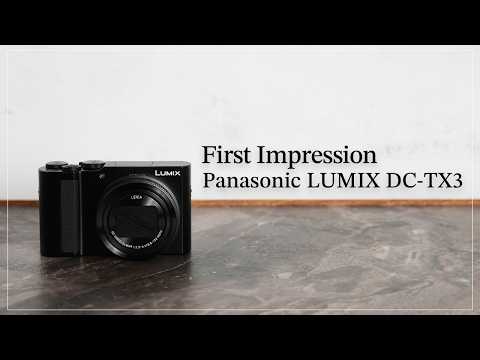 【First Impression】ポケットサイズのコンパクトカメラ『Panasonic LUMIX DC-TX3』 サムネイル