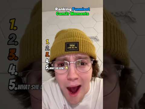 Ranking Funniest Cam2r Moments 😂