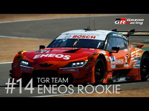 14 TGR TEAM ENEOS ROOKIE｜ENEOS X PRIME GR Supra｜SUPER GT 20…