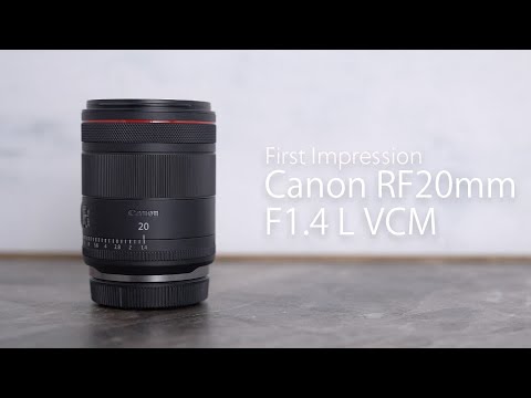 【First Impression】Canon RF 20mm F1.4 L VCM サムネイル