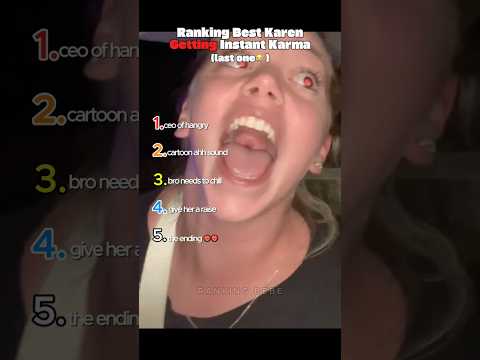 Ranking Worst Karen Getting Instant Karma