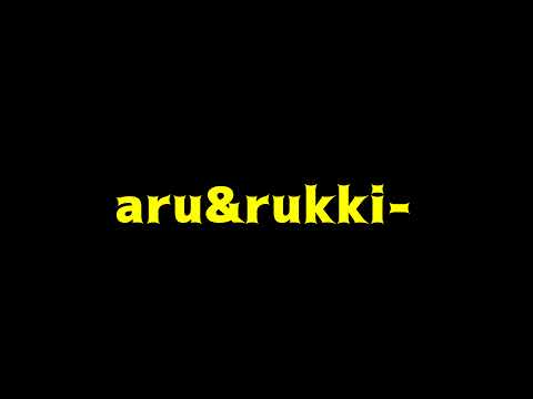 アル&ルッキー 【aru&rukki-】 のライブ配信 サムネイル