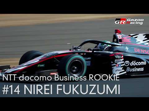 14 NIREI FUKUZUMI｜NTT docomo Business ROOKIE｜SUPER FORMULA…