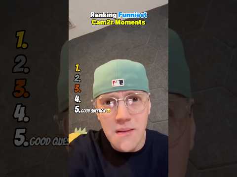 Ranking Funniest Cam2r Moments 😂