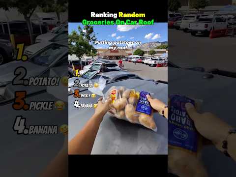 Ranking Random Groceries On Car Roof 😂